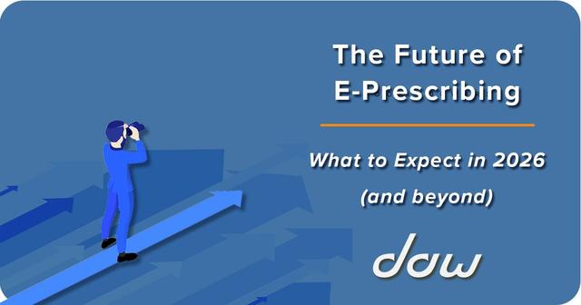 The Future of E-Prescribing: What to Expect in 2026 and Beyond