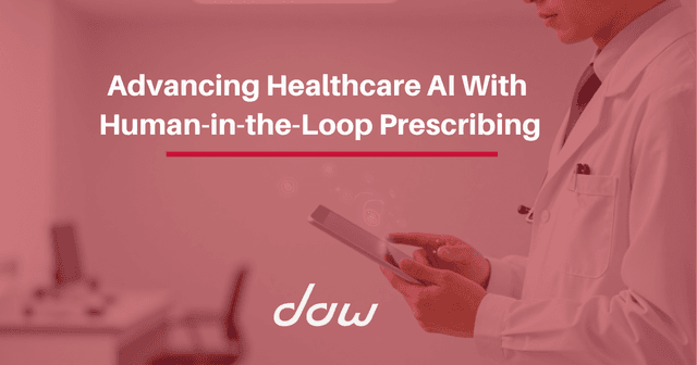 Advancing Healthcare AI With Human-in-the-Loop Prescribing