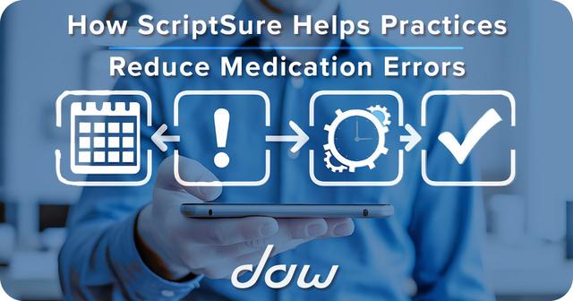 How ScriptSure Helps Practices Reduce Medication Errors