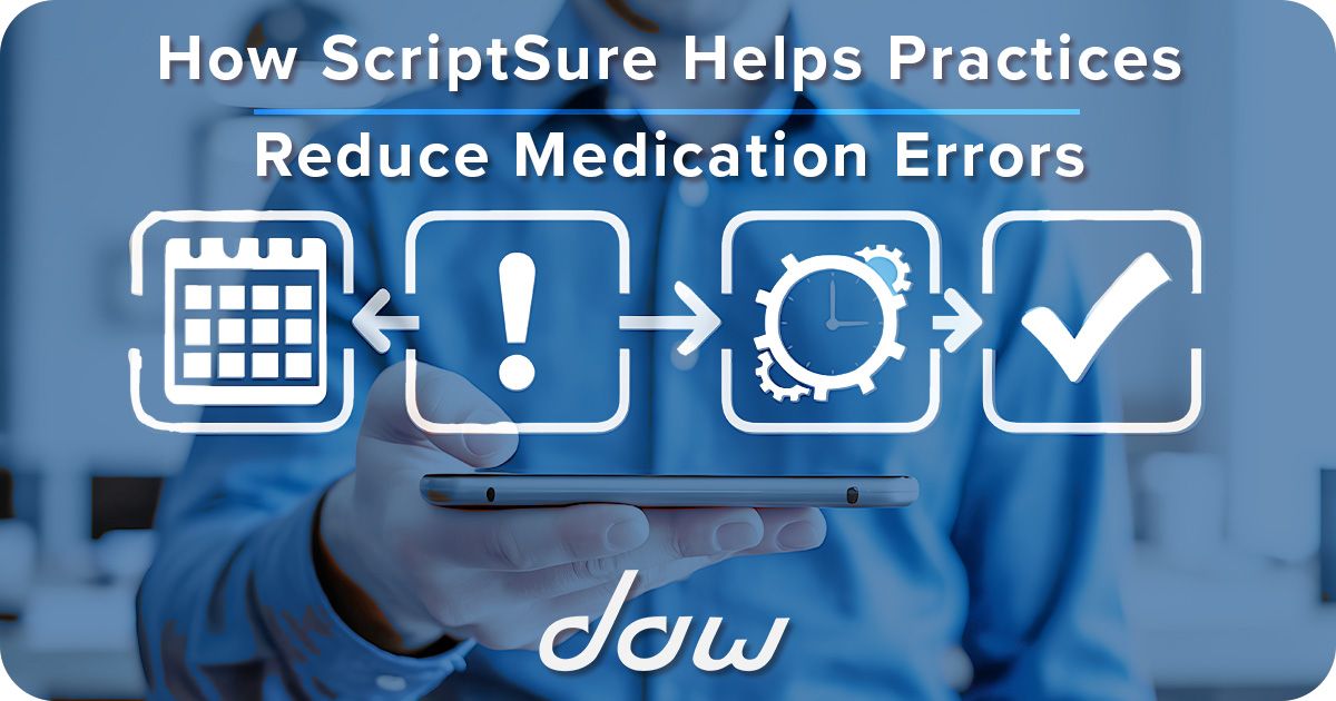 How ScriptSure Helps Practices Reduce Medication Errors